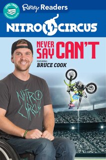 Couverture_Nitro Circus Level 3 Lib Edn: Never Say Can't Ft. Bruce Cook