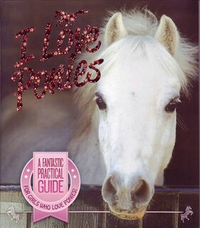 I Love Ponies
