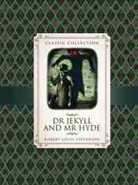 Dr Jekyll & Mr Hyde by Robert Louis Stevenson