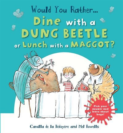 Couverture_Would You Rather Dine With A Dung Beetle Or Lunch With A Maggot?