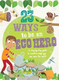 Couverture_23 Ways To Be An Eco Hero