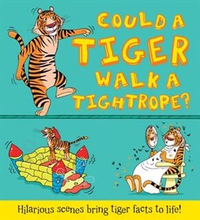 Couverture_Could A Tiger Walk A Tightrope?