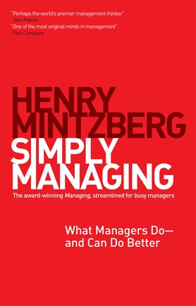 Simply Managing: What Managers Do # And Can Do Better