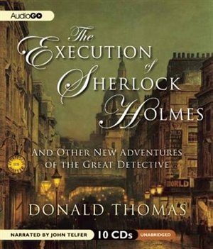 The Execution of Sherlock Holmes: And Other New Adventures of the Great Detective