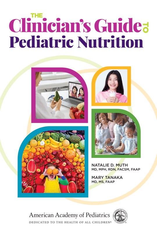 Front cover_The Clinician's Guide to Pediatric Nutrition