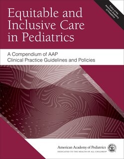 Couverture_Equitable and Inclusive Care in Pediatrics