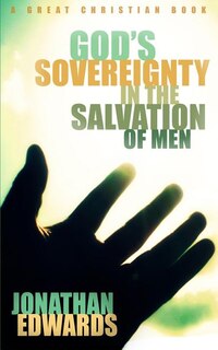 Front cover_God's Sovereignty in the Salvation of Men