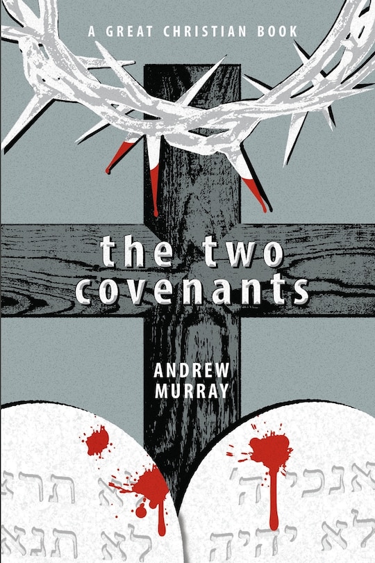 Front cover_The Two Covenants