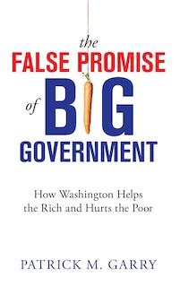 Couverture_The False Promise Of Big Government