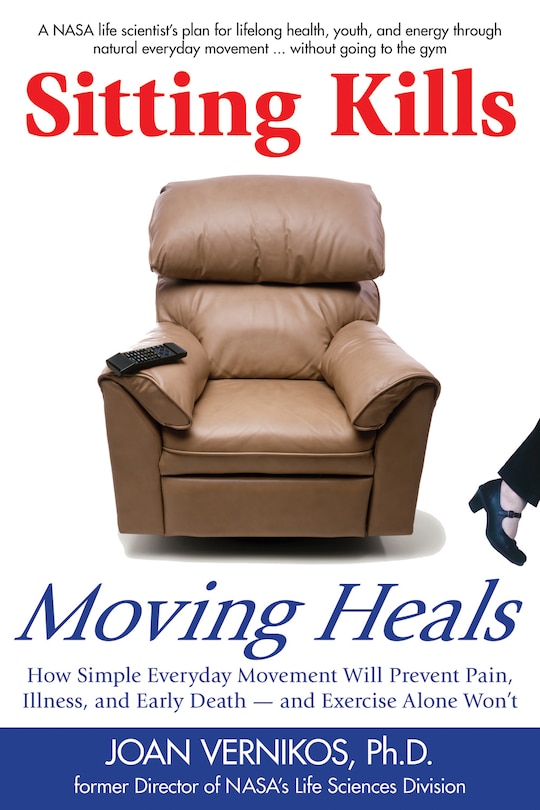 Front cover_Sitting Kills, Moving Heals
