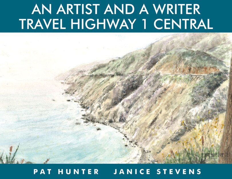 Front cover_An Artist And A Writer Travel Highway 1 Central