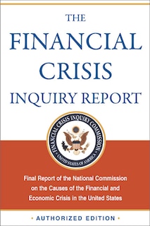 Couverture_The Financial Crisis Inquiry Report, Authorized Edition