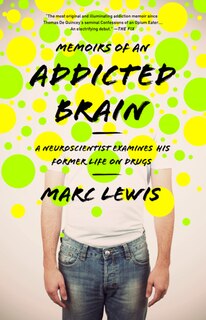Front cover_Memoirs of an Addicted Brain