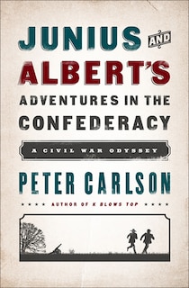 Front cover_Junius and Albert's Adventures in the Confederacy