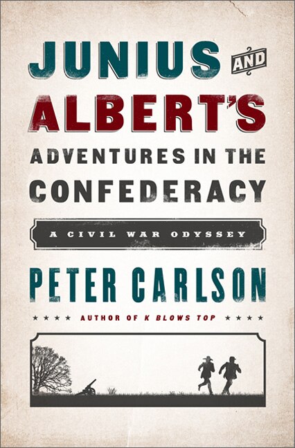 Front cover_Junius and Albert's Adventures in the Confederacy