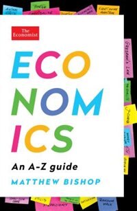 Front cover_Economics: An A-Z Guide