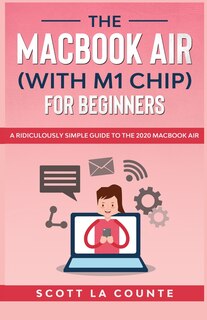 Front cover_The MacBook Air (With M1 Chip) For Beginners