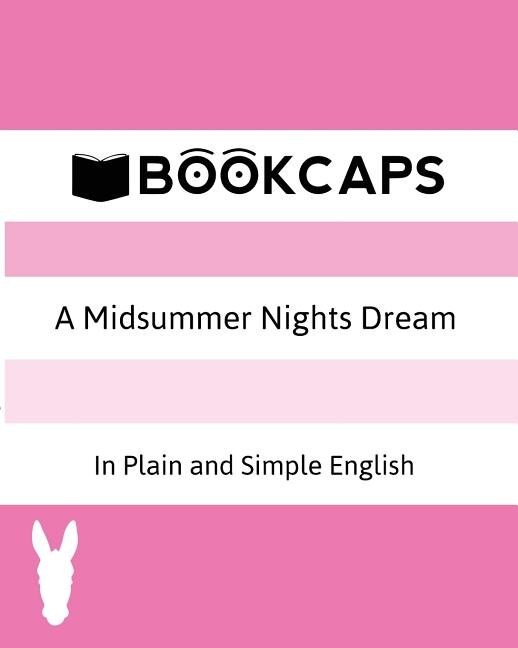 Front cover_A Midsummer Nights Dream In Plain and Simple English (A Modern Translation and the Original Version)