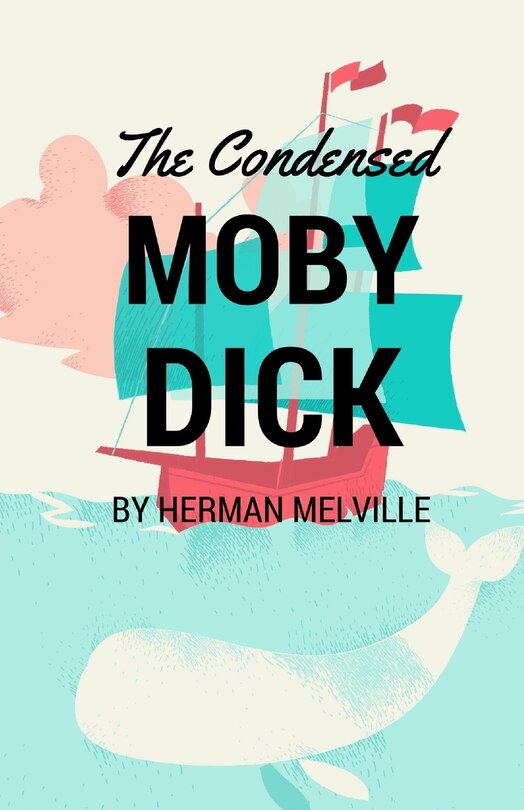 Front cover_The Condensed Moby Dick