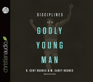Couverture_Disciplines Of A Godly Young Man