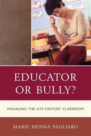 Front cover_Educator or Bully?