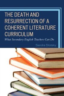 Couverture_The Death and Resurrection of a Coherent Literature Curriculum