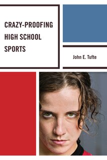 Front cover_Crazy-Proofing High School Sports