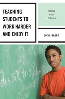 Front cover_Teaching Students to Work Harder and Enjoy It