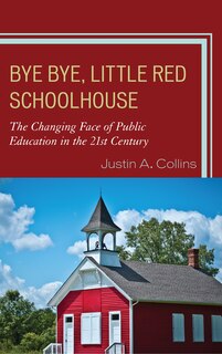 Front cover_Bye Bye, Little Red Schoolhouse