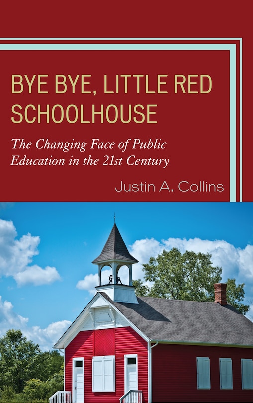 Front cover_Bye Bye, Little Red Schoolhouse