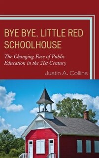 Couverture_Bye Bye, Little Red Schoolhouse