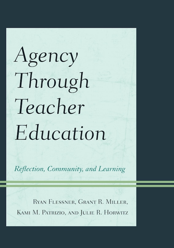 Front cover_Agency Through Teacher Education