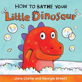 Couverture_How to Bathe Your Little Dinosaur