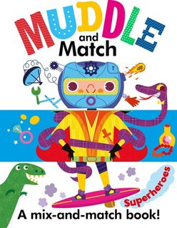 Front cover_Muddle And Match Superheroes