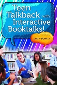 Front cover_Teen Talkback with Interactive Booktalks!