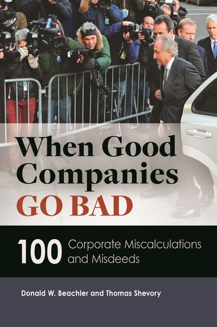 Front cover_When Good Companies Go Bad