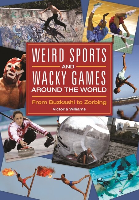 Couverture_Weird Sports and Wacky Games around the World