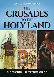 Front cover_The Crusades to the Holy Land