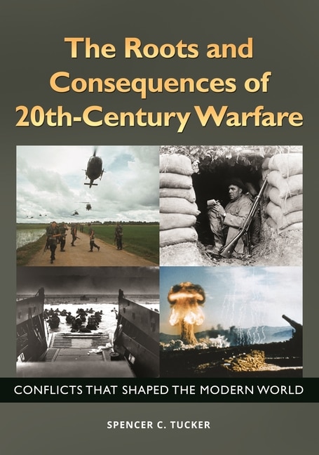 Couverture_The Roots and Consequences of 20th-Century Warfare