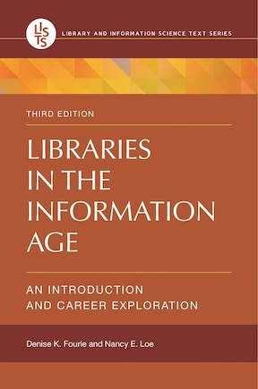 Libraries in the Information Age: An Introduction and Career Exploration