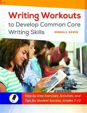 Front cover_Writing Workouts to Develop Common Core Writing Skills