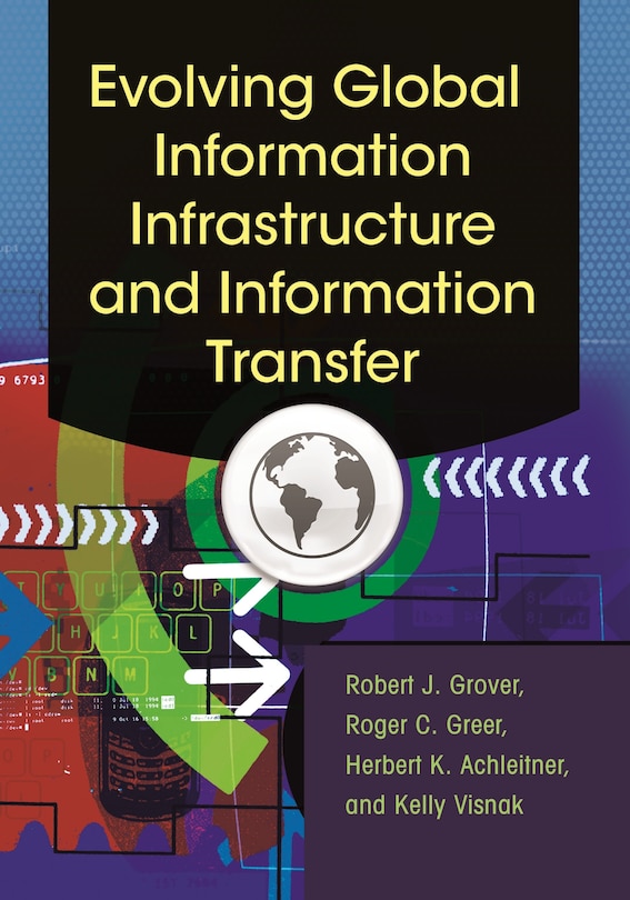 Front cover_Evolving Global Information Infrastructure and Information Transfer
