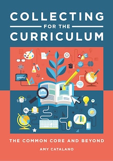 Front cover_Collecting for the Curriculum