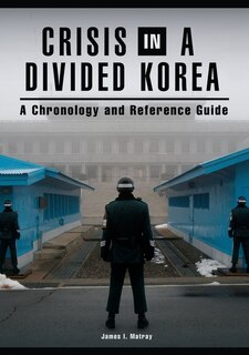 Front cover_Crisis in a Divided Korea