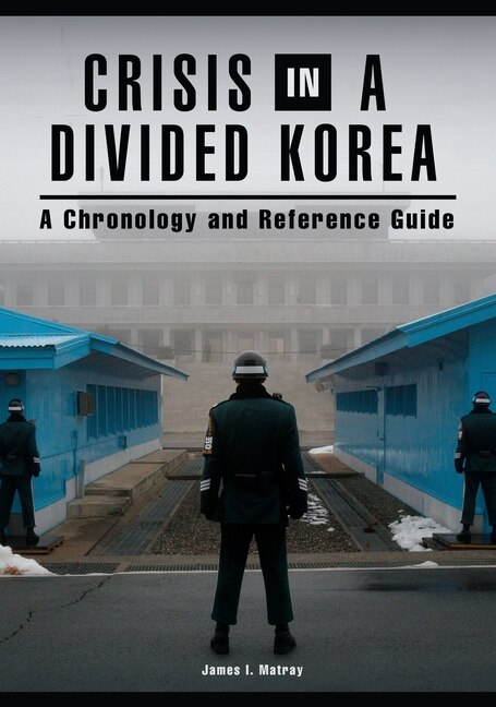 Front cover_Crisis in a Divided Korea