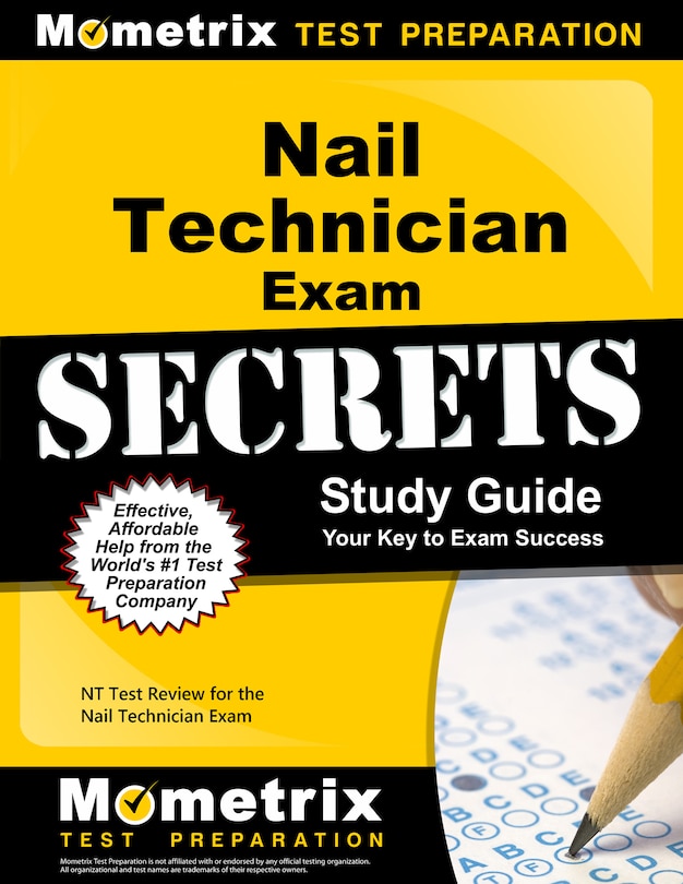 Nail Technician Exam Secrets Study Guide: Nt Test Review For The Nail Technician Exam
