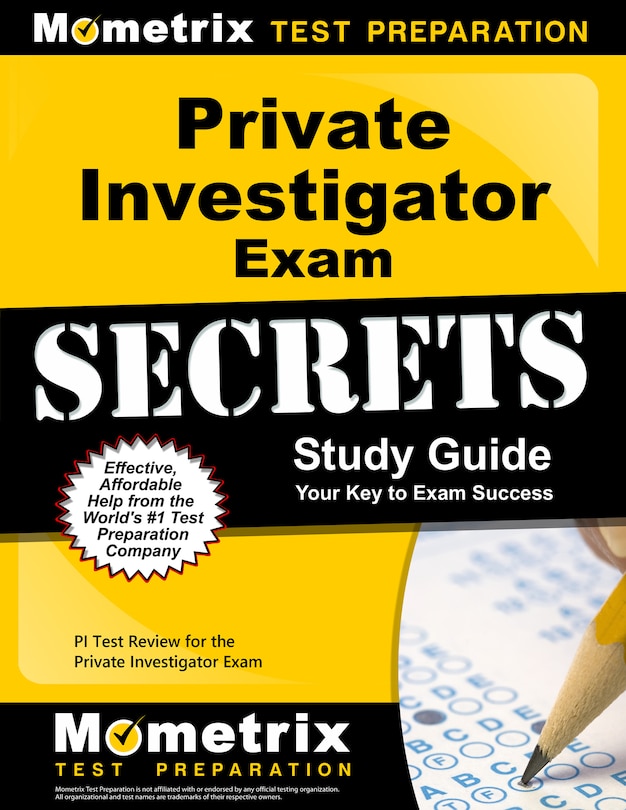 Private Investigator Exam Secrets Study Guide: Pi Test Review For The Private Investigator Exam