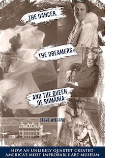 Couverture_The Dancer, the Dreamers, and the Queen of Romania