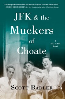 Front cover_Jfk & The Muckers Of Choate