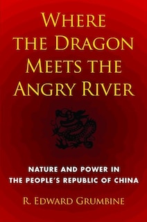 Front cover_Where the Dragon Meets the Angry River